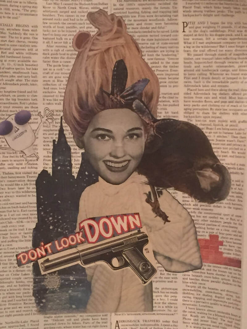 Don't Look Down!
Collage 
                       12